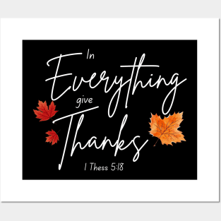 In Everything Give Thanks Posters and Art